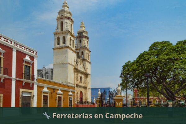 Ferreterías en Campeche