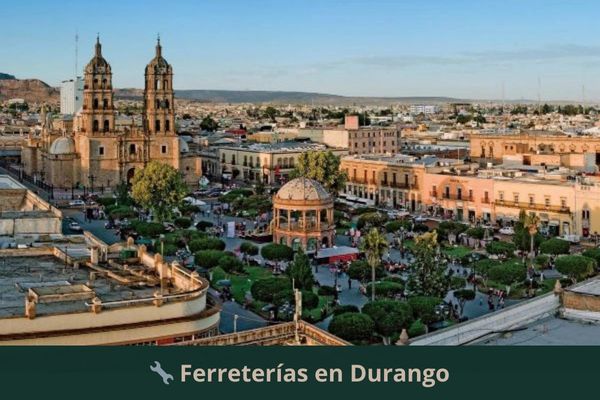 Ferreterías en Durango