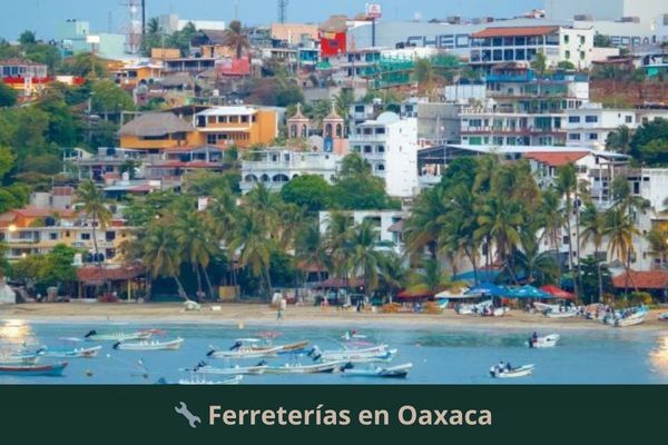 Ferreterías en Oaxaca
