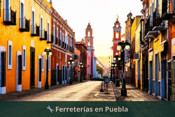 Ferreterías en Puebla