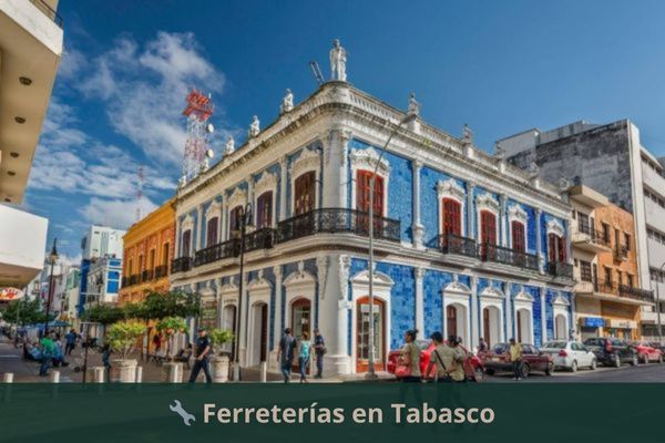 Ferreterías en Tabasco