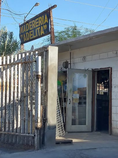 Maderería Adelita (Ferretería) en Mexicali