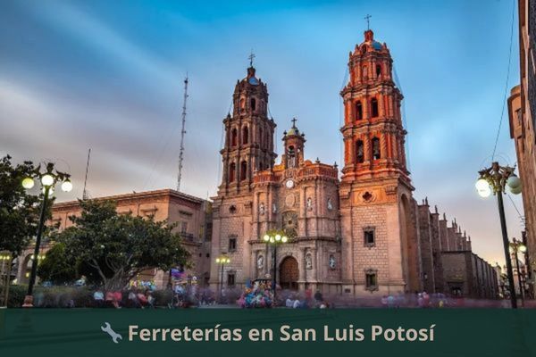 Ferreterías en San Luis Potosí