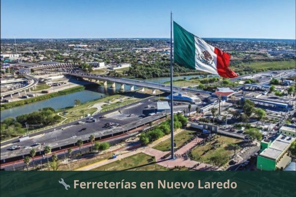 Ferreterías en Nuevo Laredo