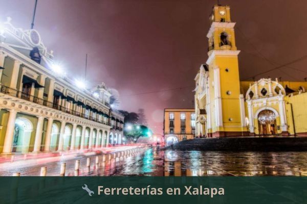 Ferreterías en Xalapa