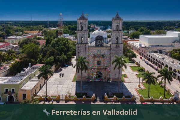 Ferreterías en Valladolid