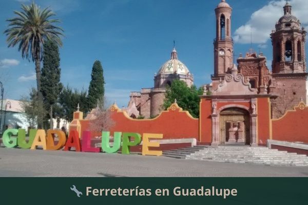 Ferreterías en Guadalupe