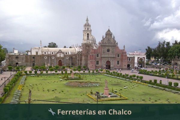 Ferreterías en Chalco