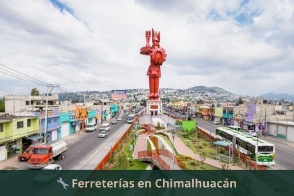 Ferreterías en Chimalhuacán