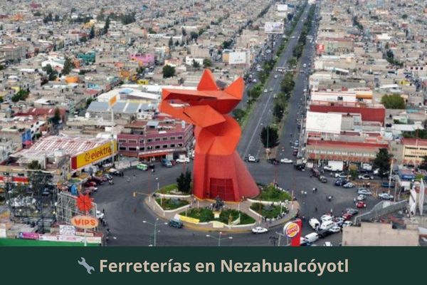 Ferreterías en Nezahualcóyotl