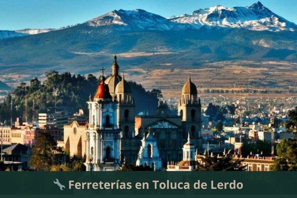 Ferreterías en Toluca