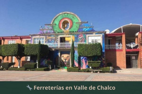 Ferreterías en Valle de Chalco Solidaridad