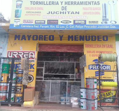 Tornillería y Herramientas de Juchitán en Juchitán de Zaragoza