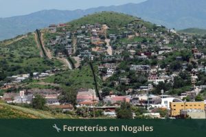 Ferreterías en Nogales